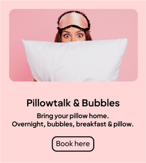 Pillowtalk and bubbles